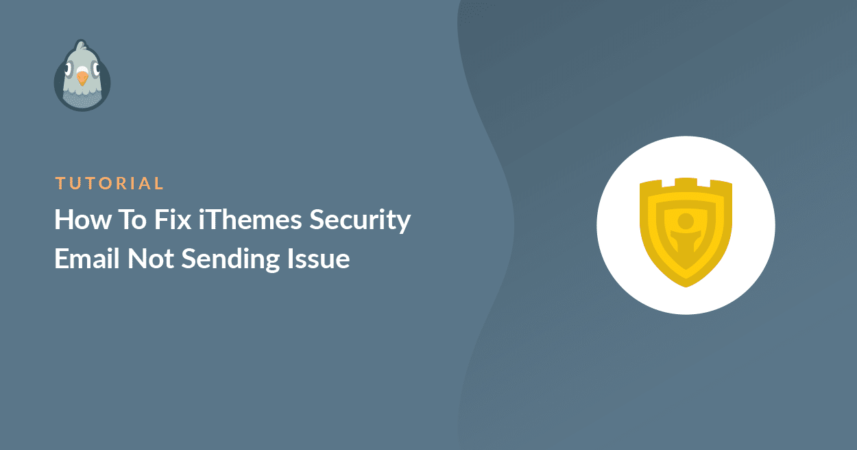iThemes Security のメールが送信されない問題を修正する方法