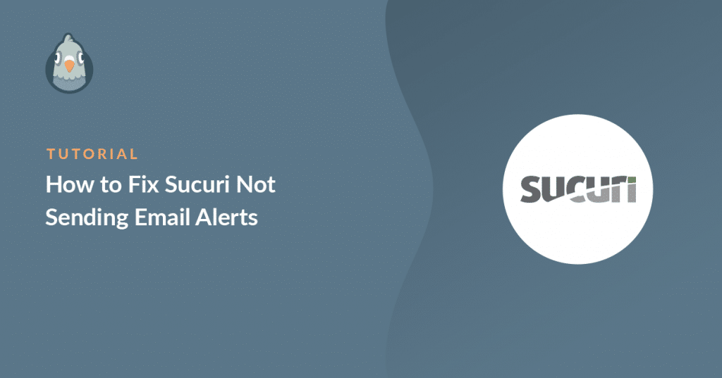 [SOLVED] How to Fix Sucuri Not Sending Email Alerts