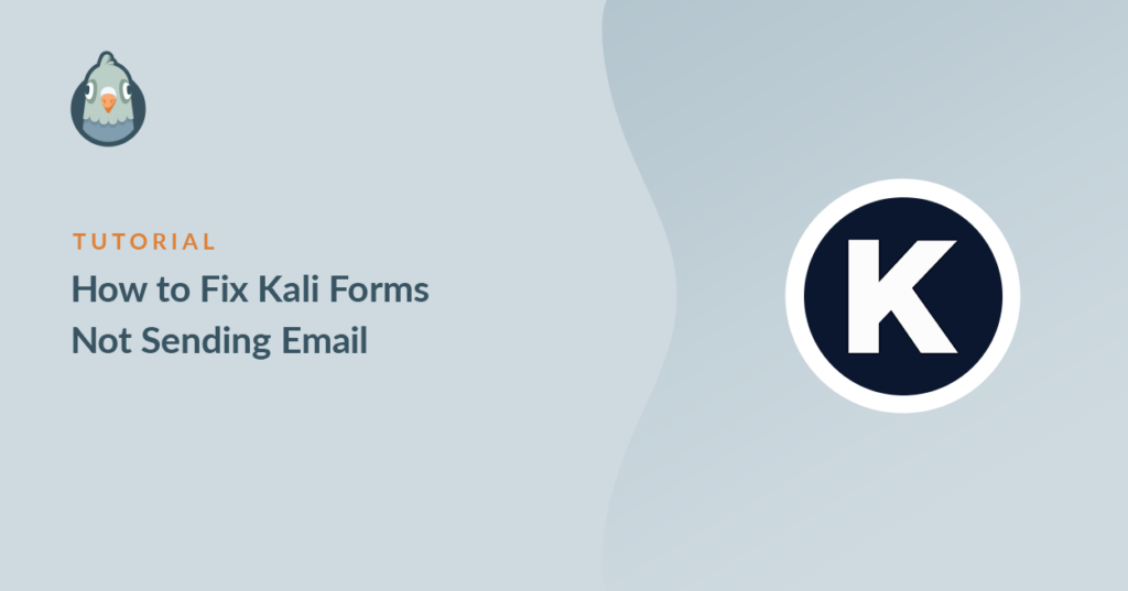 solved-how-to-fix-kali-forms-not-sending-email
