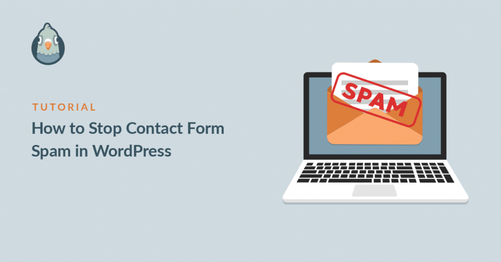 How To Stop Contact Form Spam In WordPress (Beginner's Guide)