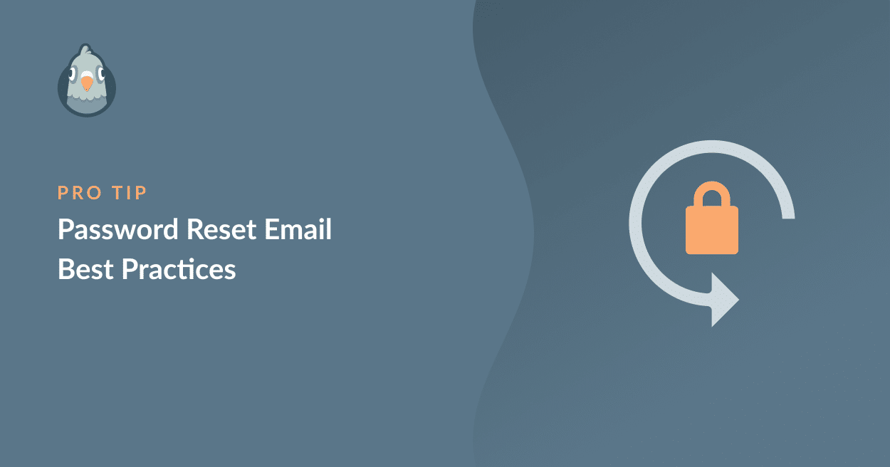 7 Password Reset Email Best Practices [With Example]