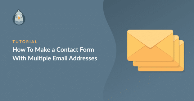 How to Make a Contact Form with Multiple Email Addresses