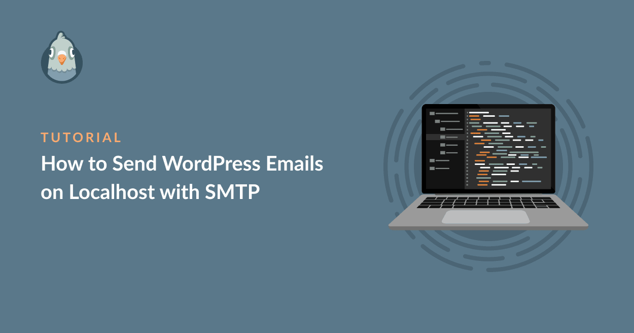 Comment envoyer des e-mails WordPress sur localhost avec smtp - WP Mail SMTP Comment envoyer des e-mails WordPress sur localhost avec smtp