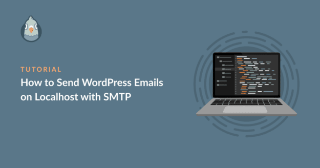 How to send WordPress emails on localhost with smtp