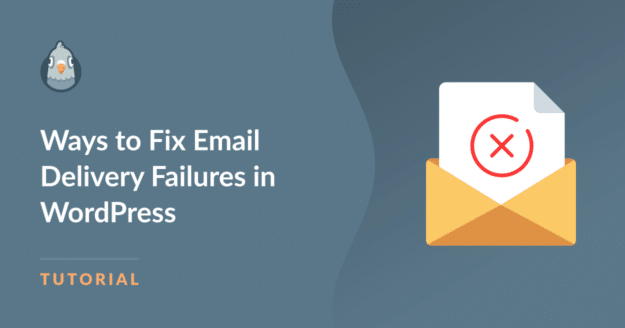 Ways to fix email delivery failures in WordPress