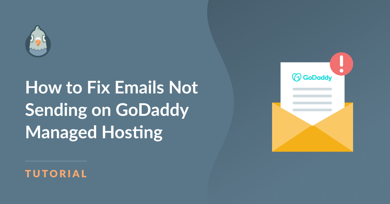 How to Fix Emails on GoDaddy Managed Hosting - WP Mail SMTP How to Fix Emails on GoDaddy Managed Hosting