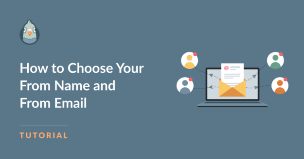 How to choose your from name and from email
