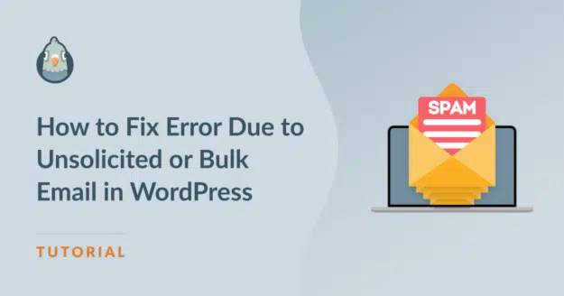 How to fix error due to unsolicited or bulk email in WordPress