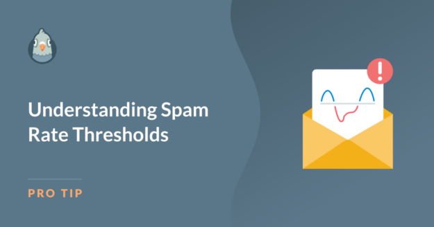 Understanding Spam Rate Thresholds