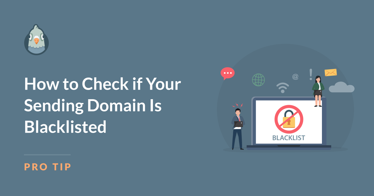 How to Check if Your Sending Domain Is Blacklisted