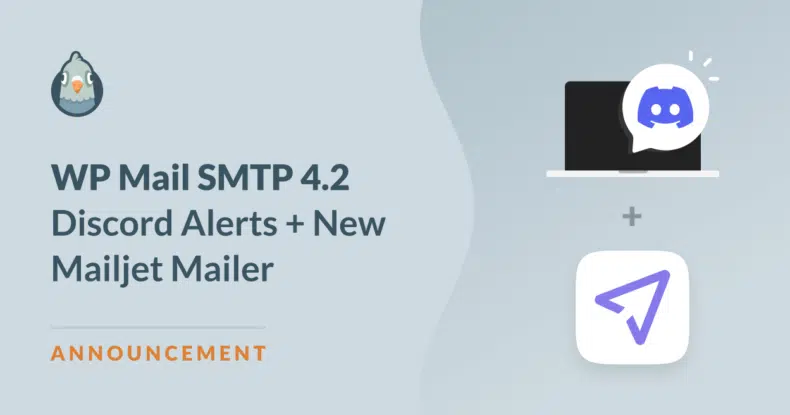 Présentation de WP Mail SMTP 4.2 - Alertes Discord + Nouveau service d'envoi Mailjet