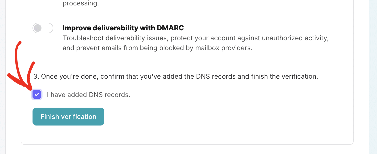 Tick the I have added DNS records option