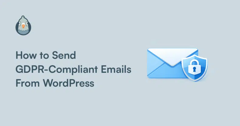 How to Send GDPR-Compliant Emails From WordPress