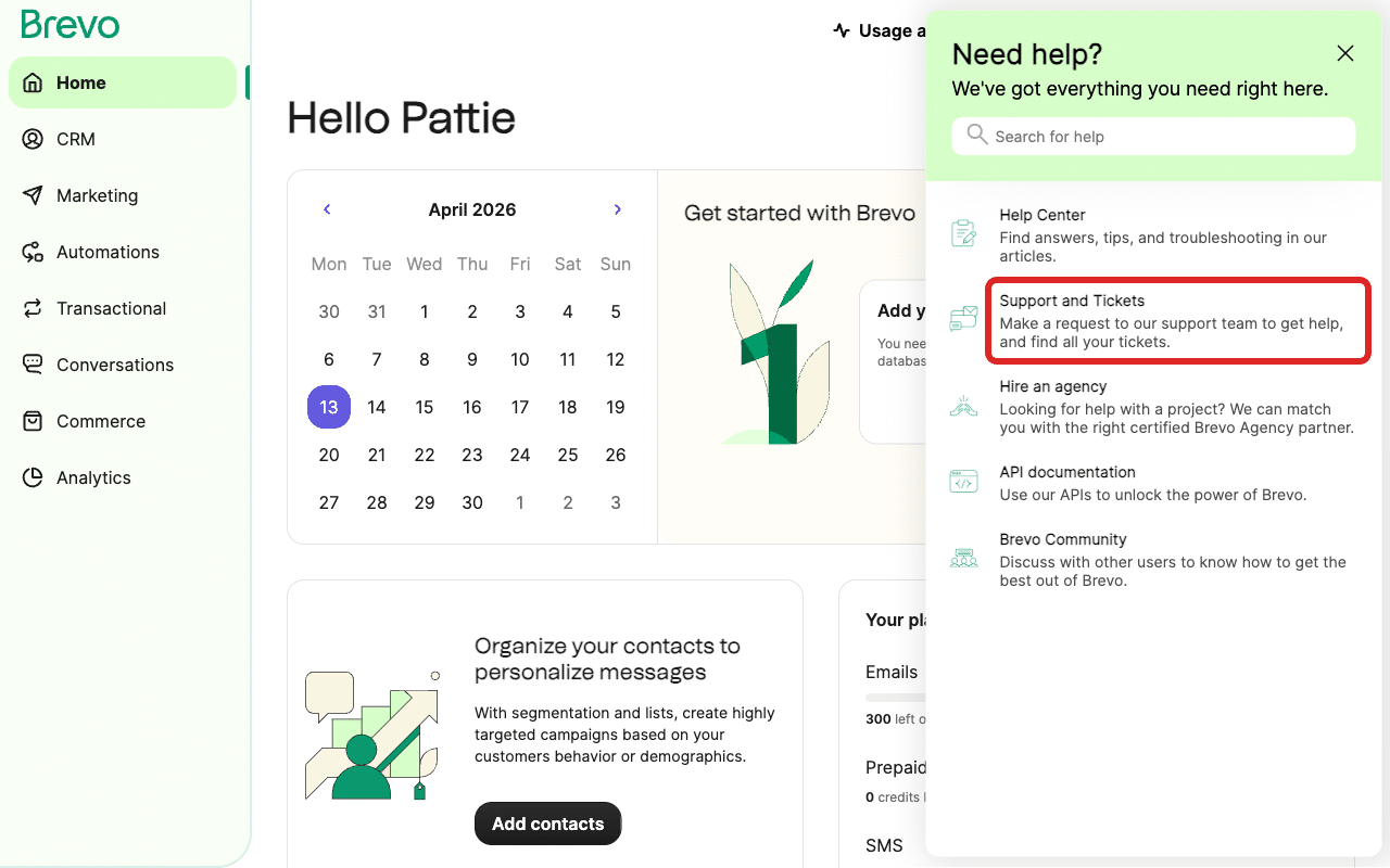 Clique em “Suporte e Tickets” para enviar uma solicitação de suporte